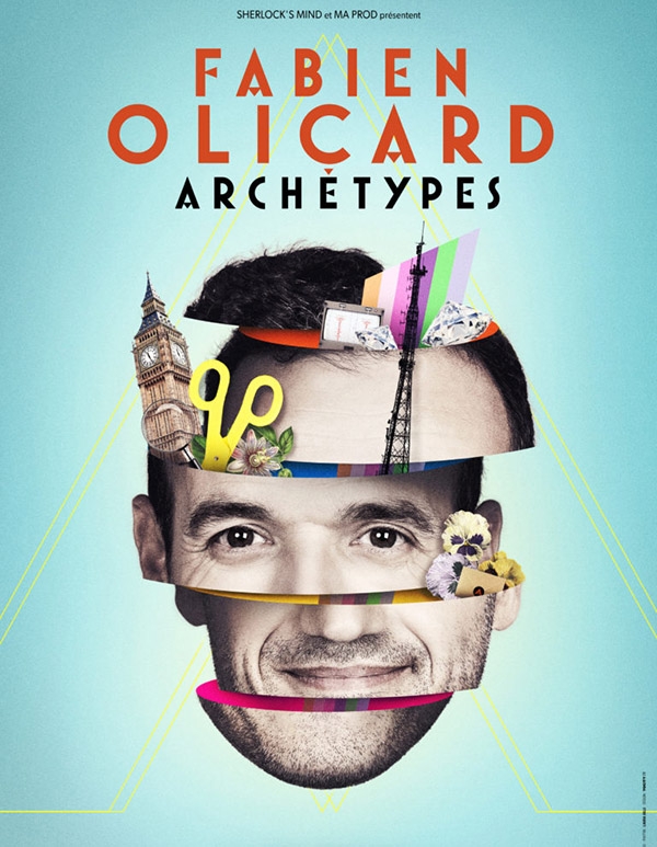 Affiche du one man show de Fabien Olicard - Archétype